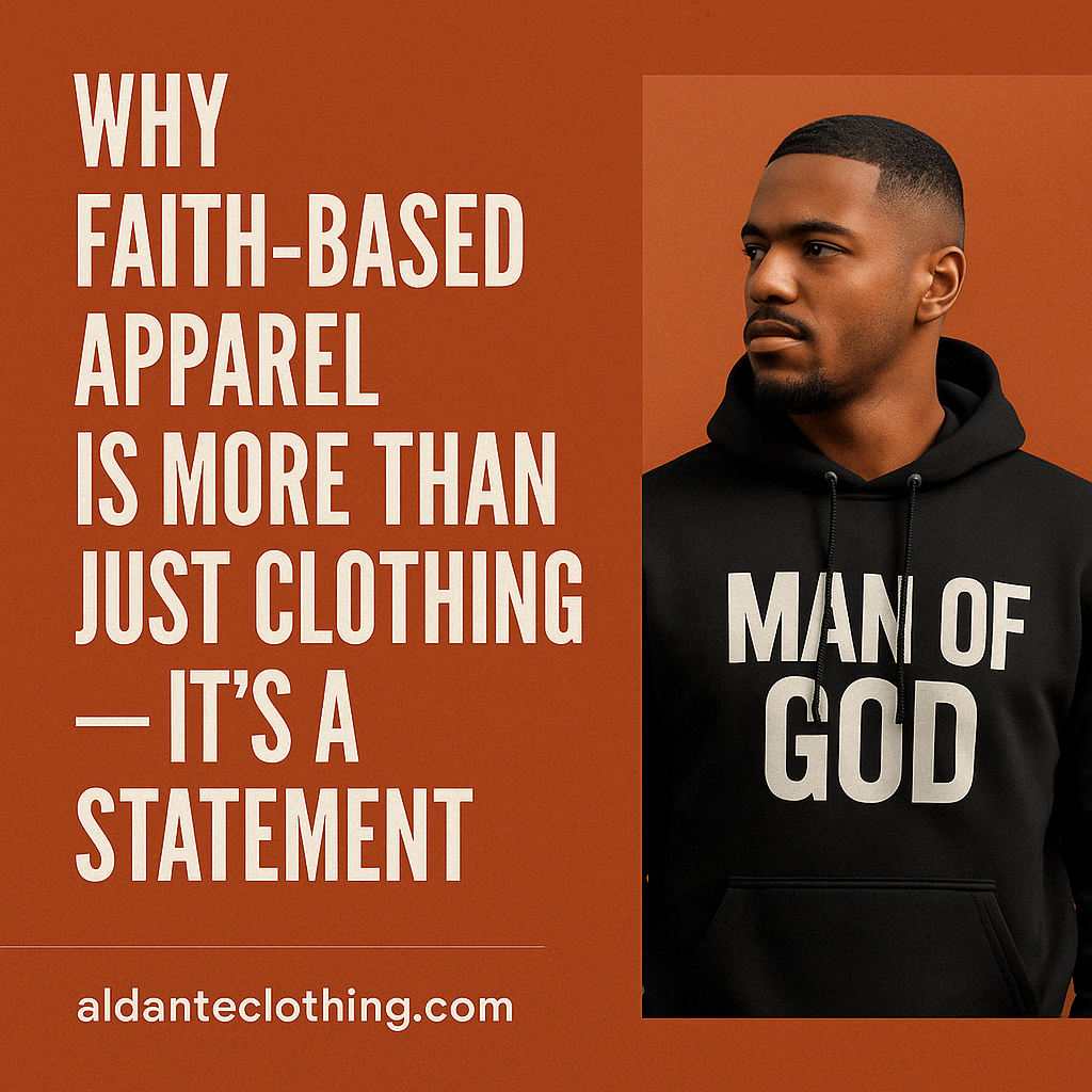 Why Faith-Based Apparel is More Than Just Clothing — It’s a Statement